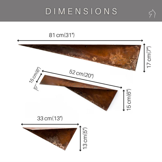 Three triangular metal shelves with rustic, oxidized finish. The top shelf is 81 cm (31") wide, 15 cm (6") high, 17 cm (7") deep. The middle shelf is 52 cm (20") wide, 15 cm (6") high. The bottom shelf is 33 cm (13") wide, 15 cm (6") high.
